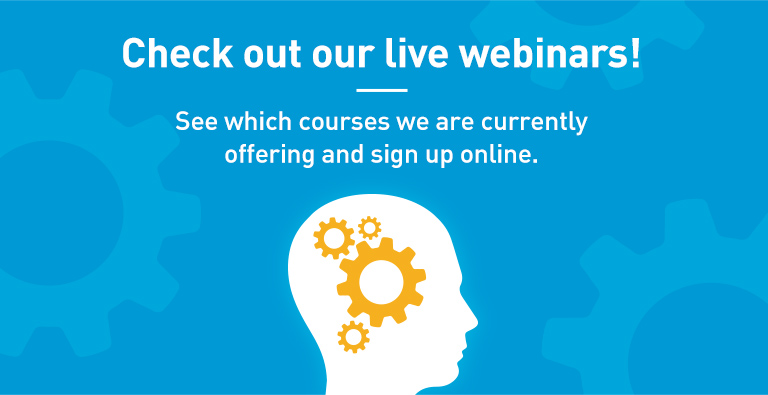 Check out our live webinars!